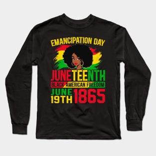 Juneteenth Freedom 1865 Black History Long Sleeve T-Shirt